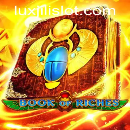 Exploring the Thrilling World of BookofRiches: A Luxjili Adventure