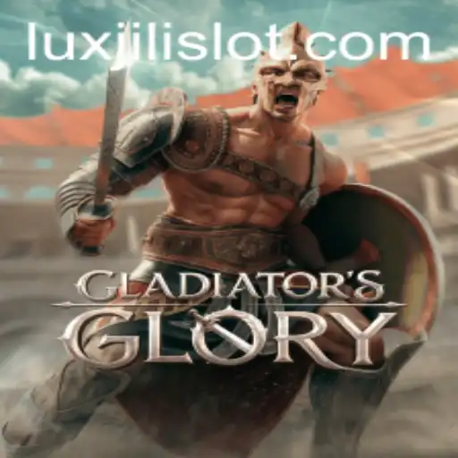 GladiatorsGlory: A Deep Dive into the Epic Arena of Luxjili