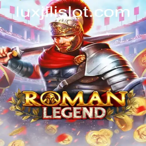 Unveiling RomanLegend: A Deep Dive into the Luxjili-Filled Adventure